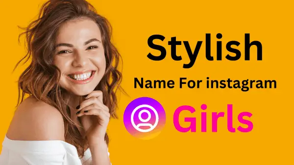 Girls Name Stylish For Instagram