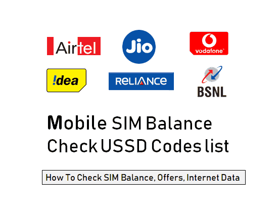 अपना Mobile SIM Balance Check करें [Airtel, Jio, Vodafone, Idea, Reliance, BSNL]