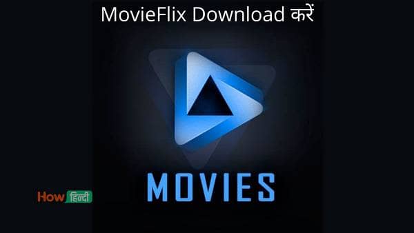 Movie Download Karne Wala Apps MovieFlix