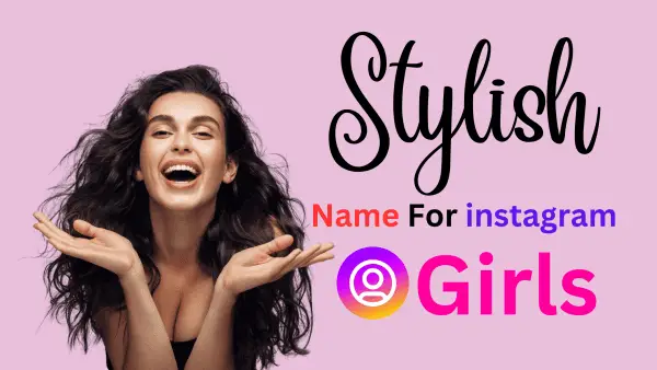 Stylish Name Instagram ID For Girls